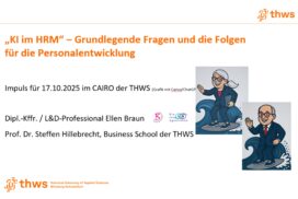 Präsentationsfolie zur Veranstaltung „KI im HRM – Grundlegende Fragen und die Folgen für die Personalentwicklung“ mit Ellen Braun und Prof. Dr. Steffen Hillebrecht an der THWS.